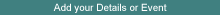 Add your deatils or event